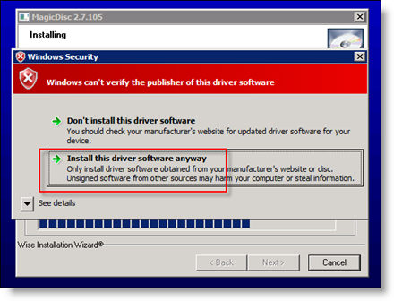 Sutikite, kad „MagicISO“ tvarkyklė būtų įdiegta „Server 2008“