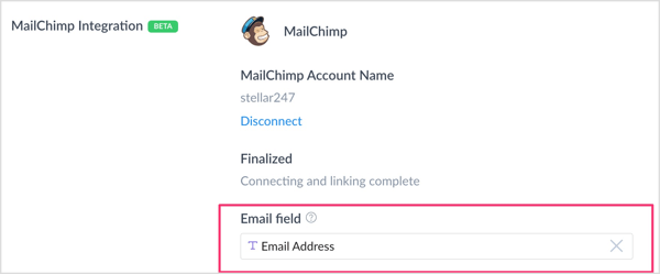 Skyriuje „Mailchimp Integration“ spustelėkite lauką El. Pašto laukas ir pasirinkite pasirinktinį lauką, kurį sukūrėte, kad užfiksuotumėte el. Pašto adresus. 