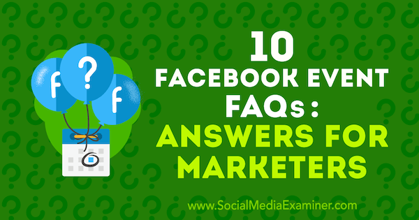 10 „Facebook“ renginio DUK: Kristi Hineso atsakymai rinkodaros specialistams socialinių tinklų eksperte.