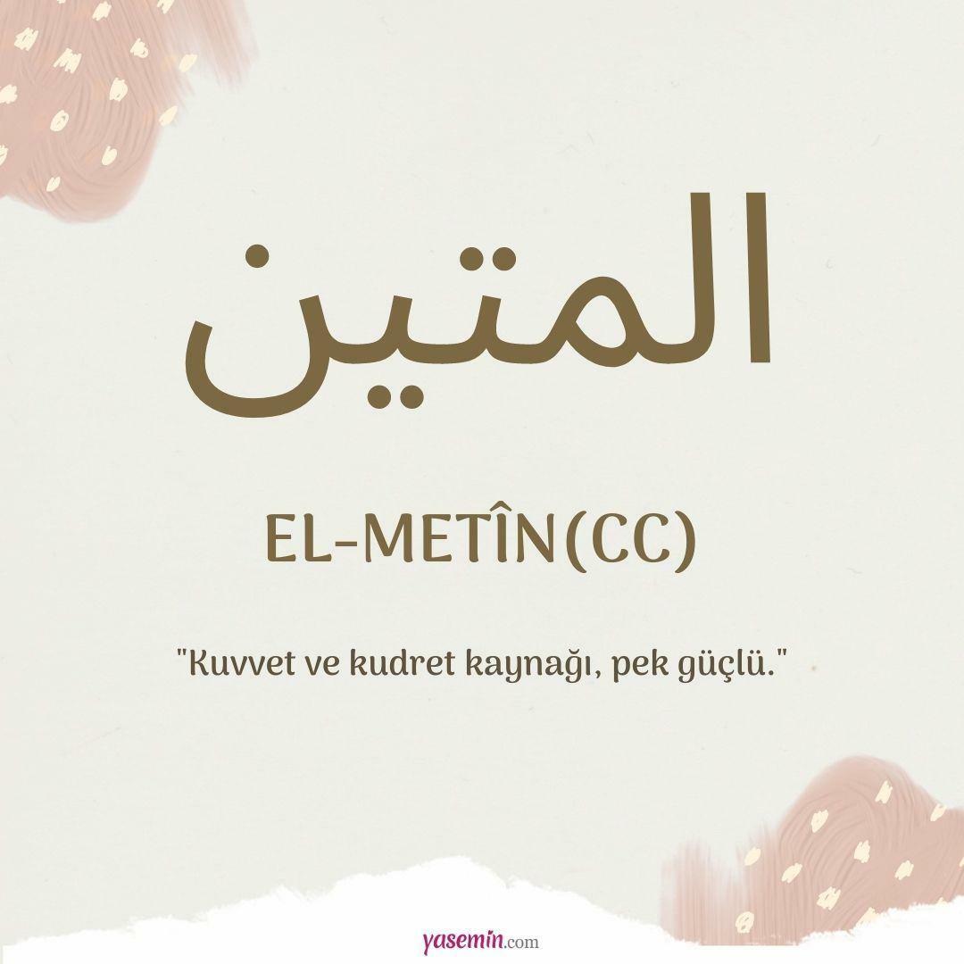 Ką reiškia al-Metin (cc)?