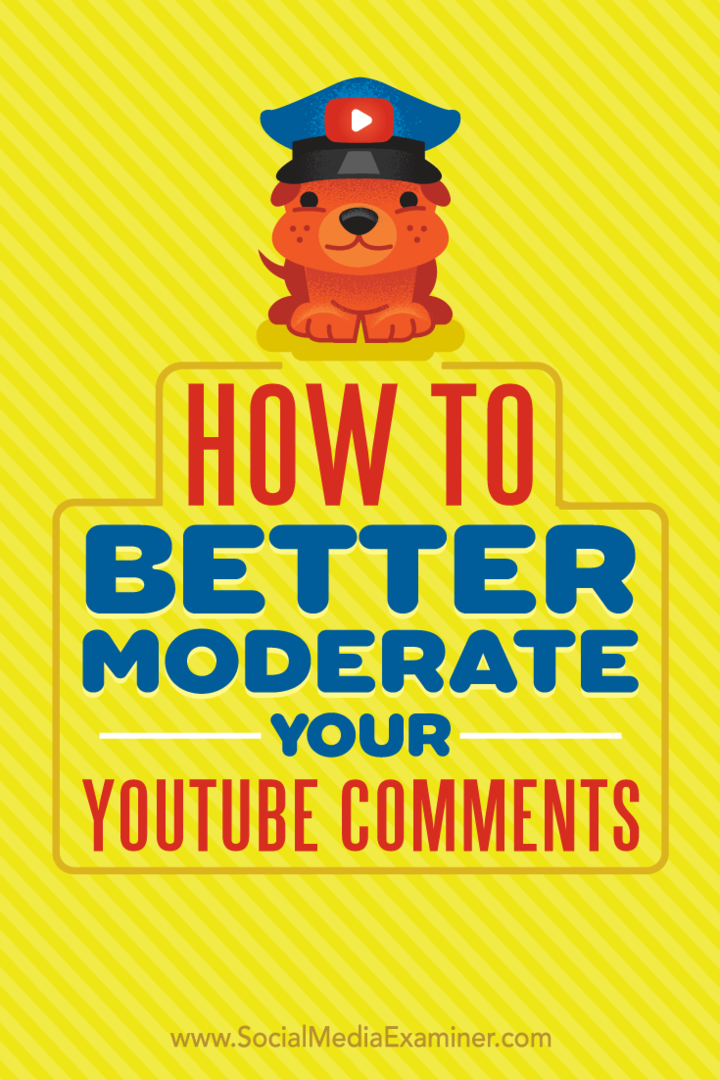 Kaip geriau moderuoti „YouTube“ komentarus: socialinės žiniasklaidos ekspertas