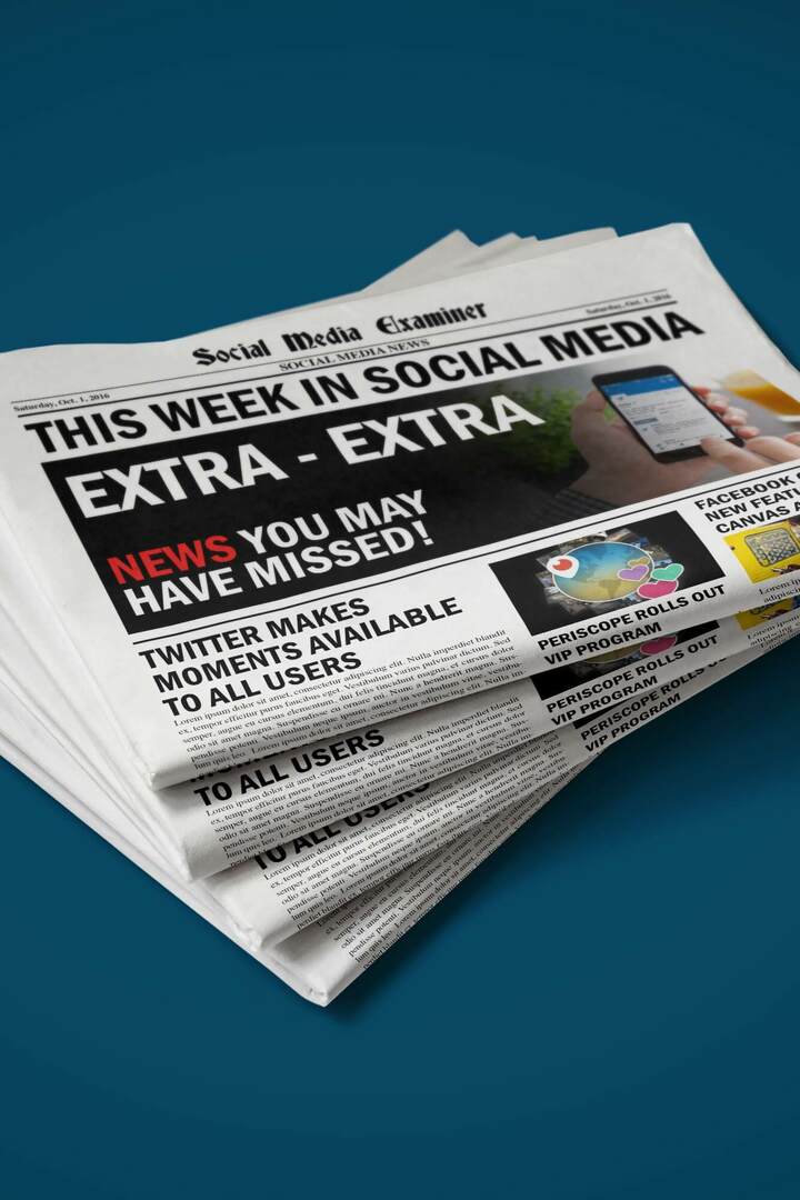 „Twitter Moments“ pristato pasakojimo funkciją visiems: Ši savaitė socialiniuose tinkluose: socialinės žiniasklaidos ekspertas