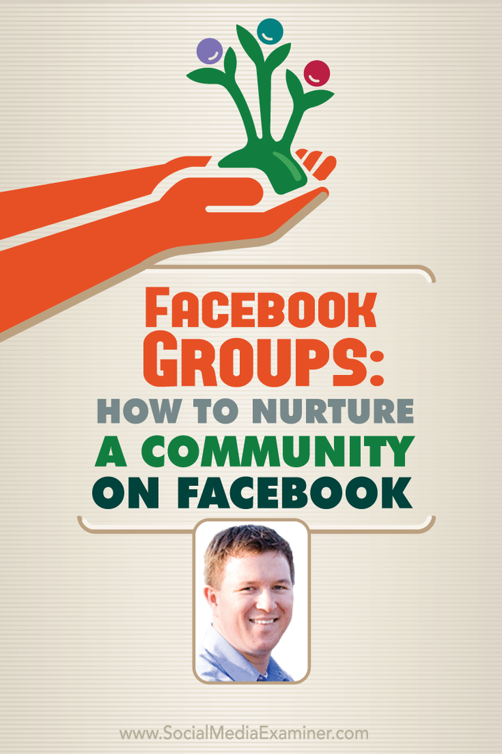 „Facebook“ grupės: kaip puoselėti bendruomenę „Facebook“: socialinės žiniasklaidos ekspertas