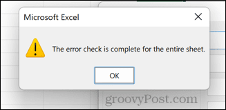 Excel klaidų patikrinimas baigtas