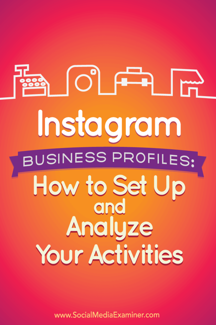 „Instagram“ verslo profiliai: kaip nustatyti ir analizuoti savo veiklą: socialinės žiniasklaidos ekspertas