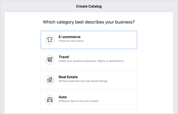 Norėdami sukurti savo „Facebook“ katalogą, pasirinkite el. Prekybos parinktį ir spustelėkite Pirmyn.