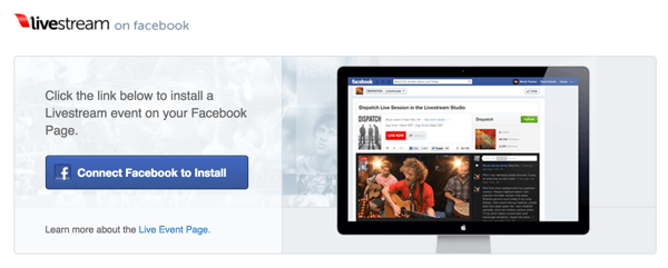 Norėdami įdiegti „Livestream“ į „Facebook“ puslapį, spustelėkite mygtuką Prisijungti prie „Facebook“, kad įdiegtumėte.