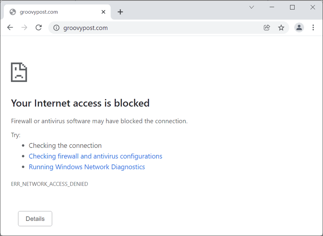  Prieiga prie interneto Užblokuota „Google Chrome“.