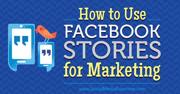 Kaip naudoti „Facebook“ istorijas, skirtas Julijai Bramble rinkodarai socialinių tinklų eksperte.