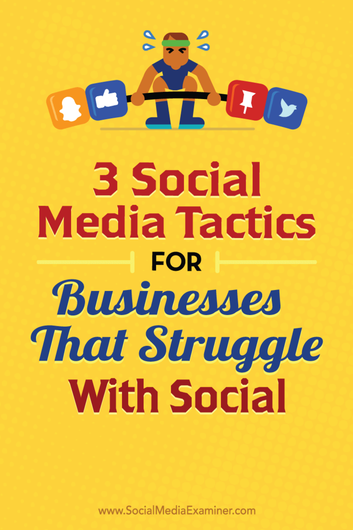 Patarimai apie tris socialinės žiniasklaidos taktikas, kurias gali naudoti bet kuris verslas.
