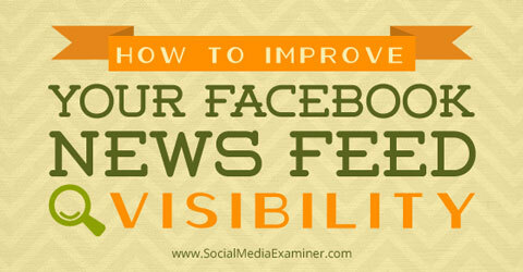 pagerinti „Facebook“ naujienų srauto matomumą