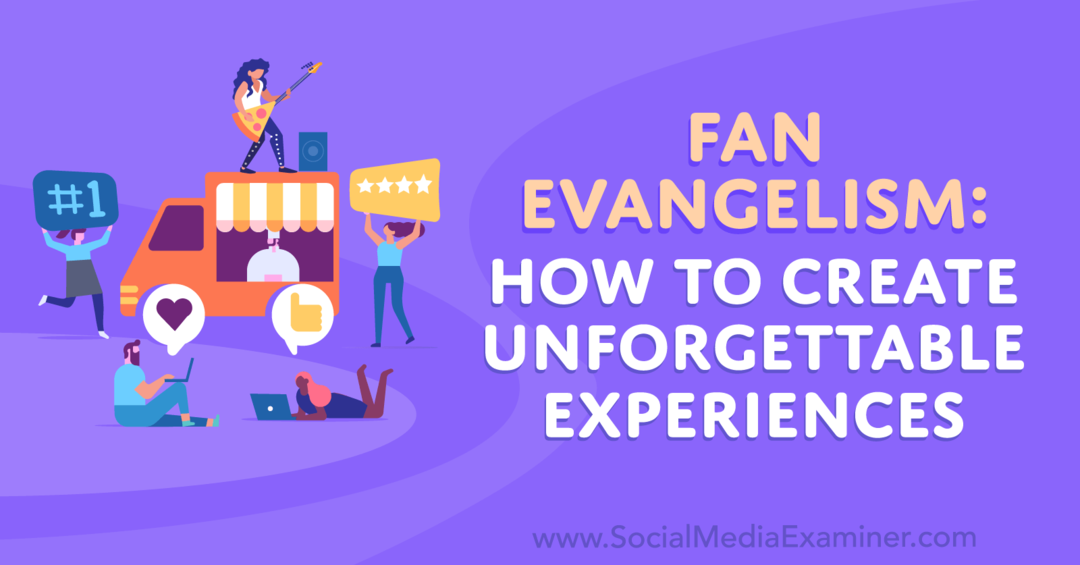 Gerbėjų evangelizacija: kaip sukurti nepamirštamą patirtį – socialinės žiniasklaidos ekspertas
