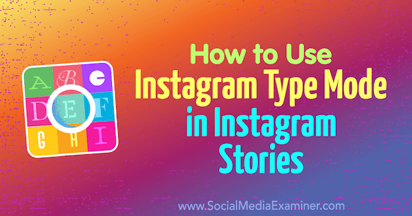 Norėdami pridėti spalvų, šriftų ir fonų prie „Instagram“ istorijų, naudokite tipo režimą.
