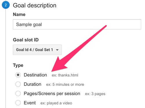 „Google Analytics“ pasirinkite tikslą kaip tikslo tipą