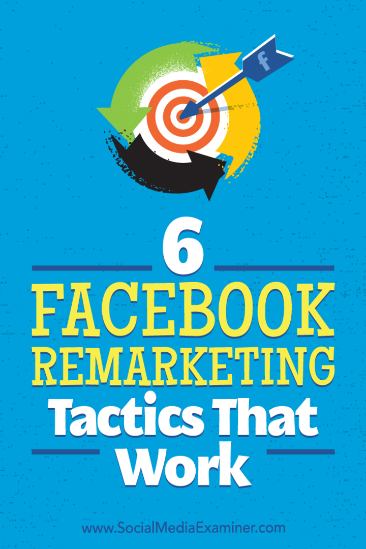 6 „Facebook“ pakartotinės rinkodaros taktika, kurią veikia Karola Karlson socialinių tinklų eksperte.