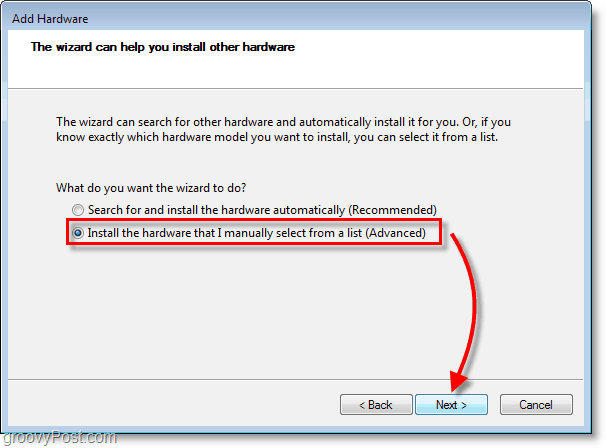 „Windows 7“ tinklų ekrano kopija - spustelėkite įdiegti aparatinę įrangą, kurią rankiniu būdu renku formato sąraše (išplėstinis)