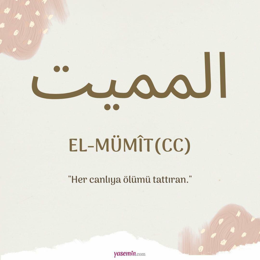 Ką reiškia al-Mumitas (c.c)?