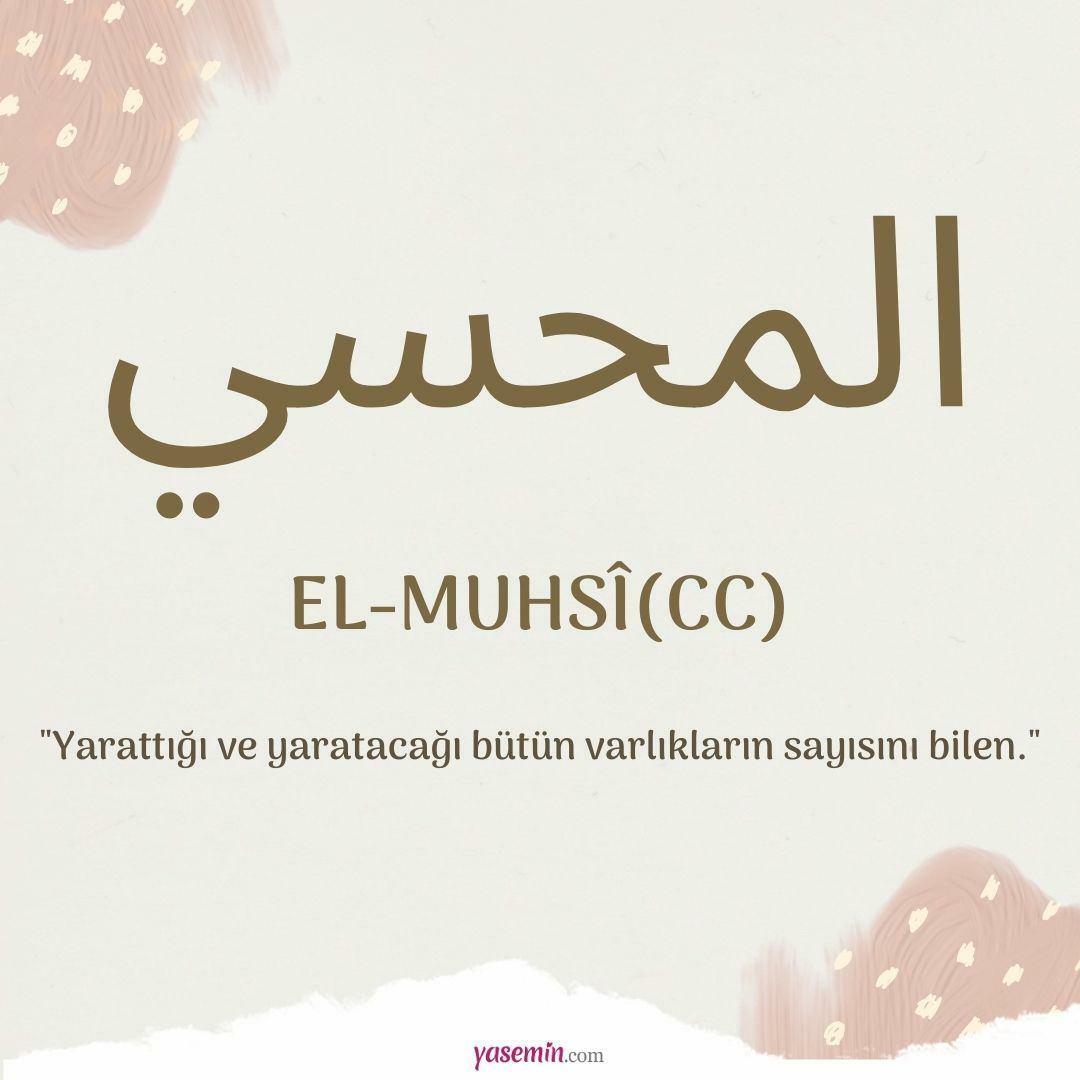 Ką reiškia al-Muhsi (cc)?