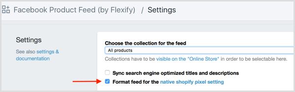 „Shopify“ pažymėkite žymės langelį „Native Shopify Pixel Setting“ formatavimo kanalas.