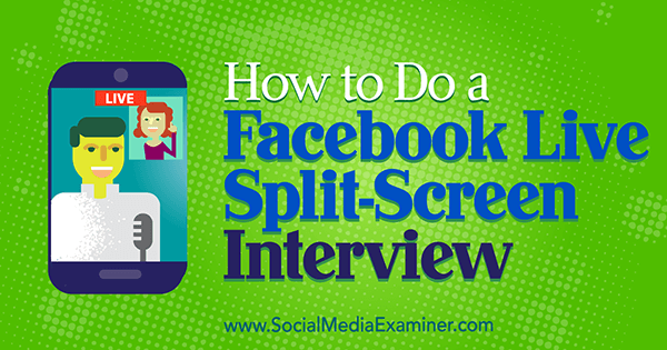 Kaip padaryti „Facebook Live“ dalijamo ekrano interviu, kurį atliko Erin Cell socialinės žiniasklaidos eksperte.