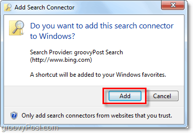 Spustelėkite Pridėti, kai pamatysite „Windows 7“ paieškos jungties pridėjimo langą