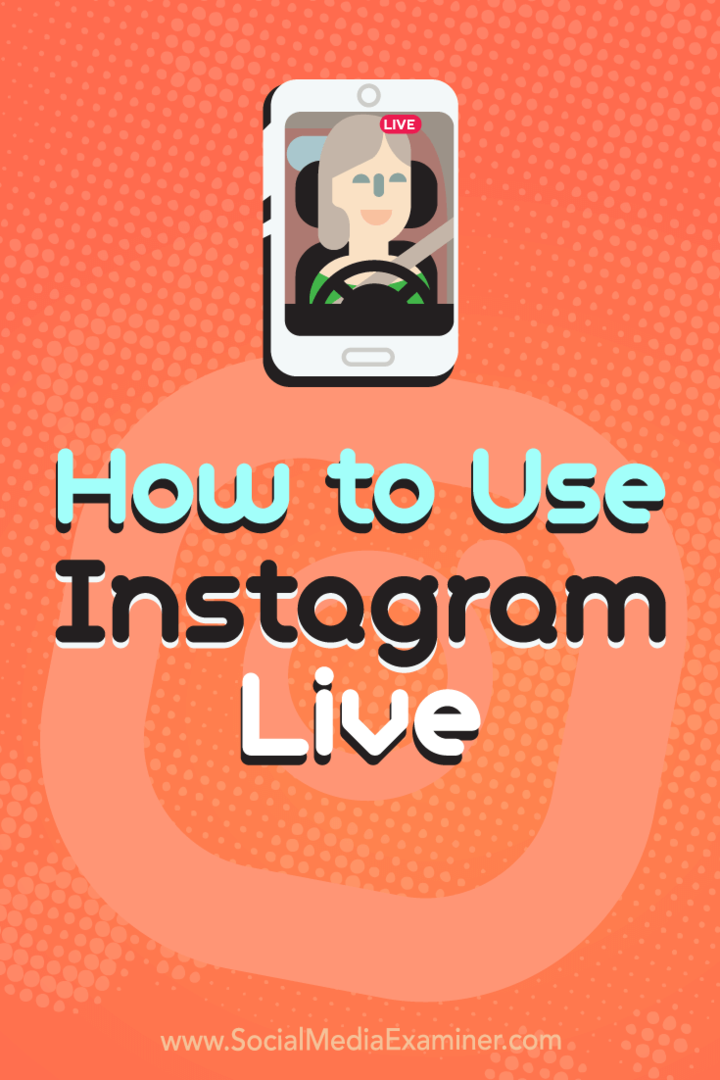 Kaip naudotis „Instagram Live“ Kristi Hinesas socialinės žiniasklaidos eksperte.