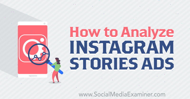 Kaip analizuoti Susan Wenograd „Instagram“ istorijų skelbimus socialinių tinklų eksperte.