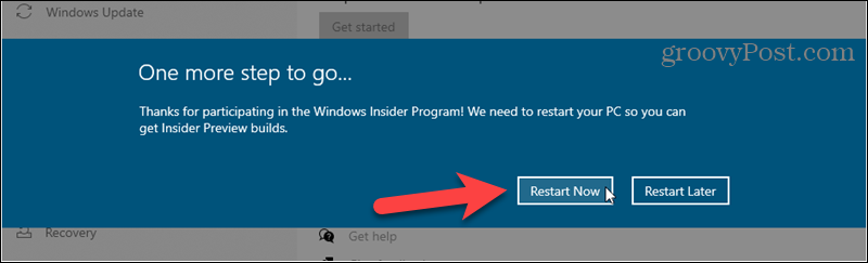 Paleiskite iš naujo, kad baigtumėte prisiregistruoti prie „Windows Insider“ versijų