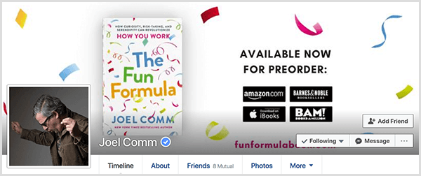 „Joel Comm“ „Facebook“ profilyje rodoma Joelio nuotrauka iš šono rankomis ore, lyg jis šoktų. Viršelio nuotraukoje rodomas „The Fun Formula“ viršelis ir išsami informacija apie knygos užsakymą.